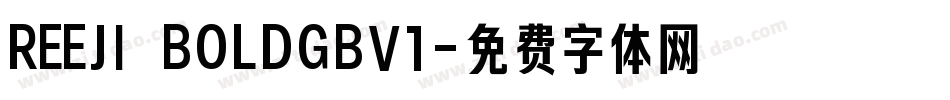 REEJI BOLDGBV1字体转换